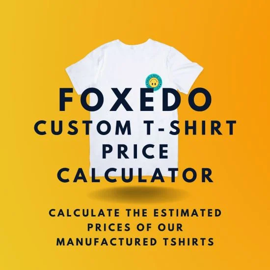 Foxedo t shirt price estimator