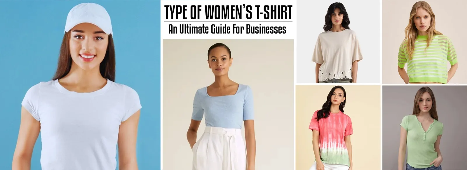 6 different women standing in showing different type of t-shirts for women